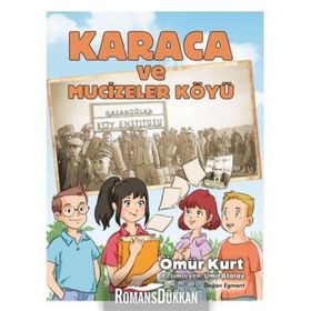 Karaca Ve Mucizeler Köyü - Ömür Kurt
