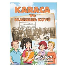 Karaca Ve Mucizeler Köyü - Ömür Kurt