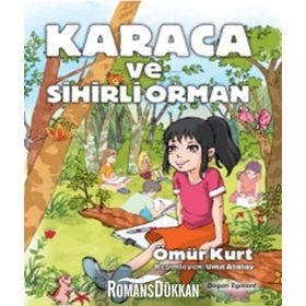 Karaca ve Sihirli Orman - Ömür Kurt