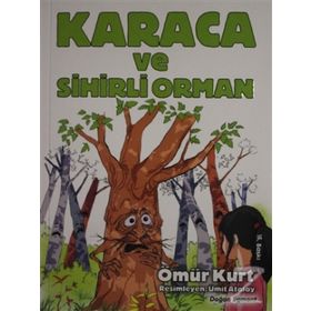 Karaca ve Sihirli Orman - Ömür Kurt