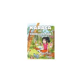 Karaca ve Sihirli Orman - Ömür Kurt