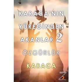 Karacanın Yüreğinden Akanlar 2 - Karaca