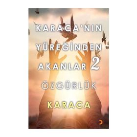 Karacanın Yüreğinden Akanlar 2 - Karaca