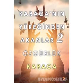 Karacanın Yüreğinden Akanlar 2 - Karaca