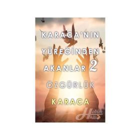 Karacanın Yüreğinden Akanlar 2 - Karaca