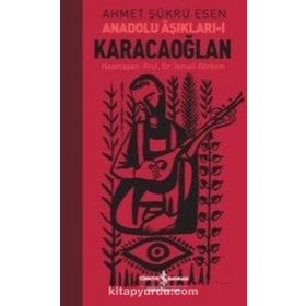 Karacaoğlan Anadolu Aşıkları 1 - Ahmet Şükrü Esen