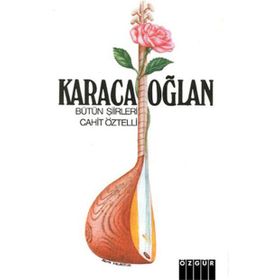 KARACAOĞLAN BÜTÜN ŞIIRLERI - CAHIT ÖZTELLI