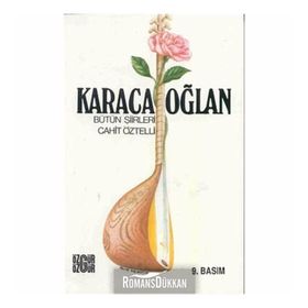 KARACAOĞLAN BÜTÜN ŞIIRLERI - CAHIT ÖZTELLI