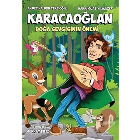 Karacaoğlan: Doğa Sevgisinin Önemi - Hakkı Suat Yılmazer