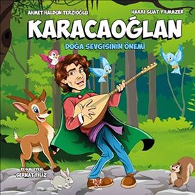 Karacaoğlan: Doğa Sevgisinin Önemi - Hakkı Suat Yılmazer