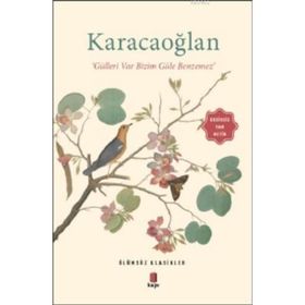 Karacaoğlan - Gülleri Var Bizim Güle Benzemez