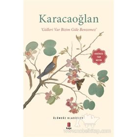 Karacaoğlan - Gülleri Var Bizim Güle Benzemez