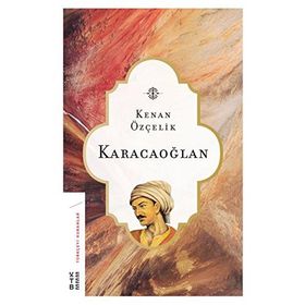KARACAOĞLAN - MUSTAFA NECATI KARAER