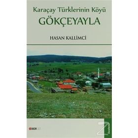 KARAÇAY TÜRKLERININ KÖYÜ - HASAN KALLIMCI