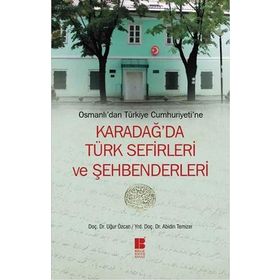 Karadağ’da Türk Sefirleri ve Şehbenderleri