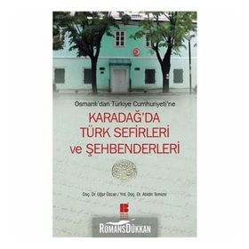 Karadağ’da Türk Sefirleri ve Şehbenderleri