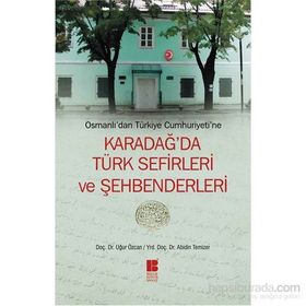 Karadağ’da Türk Sefirleri ve Şehbenderleri
