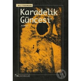 KARADELIK GÜNCESI KONSTANTINIYYE ÜÇLEMESI II - ALI TEOMAN