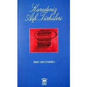 KARADENIZ AŞK TÜRKÜLERI - GENEL