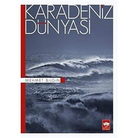 KARADENIZ DÜNYASI - MEHMET BILGIN