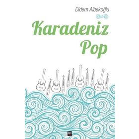 Karadeniz Pop - Didem Albekoğlu