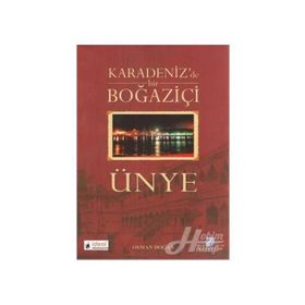 KARADENIZDE BIR BOĞAZİÇİ ÜNYE - OSMAN DOĞAN