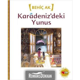 KARADENIZ´DEKI YUNUS - BEHİÇ AK