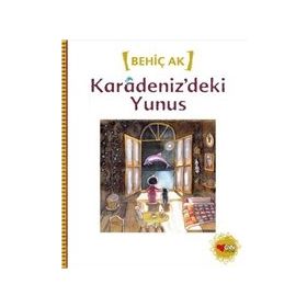 KARADENIZ´DEKI YUNUS - BEHİÇ AK