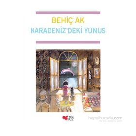 KARADENIZ´DEKI YUNUS - BEHİÇ AK