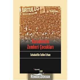 Karadenizin Zemheri Çocukları - Sebahattin Selim Erhan