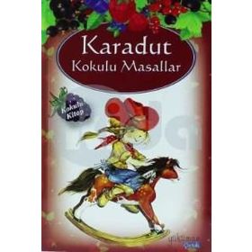 Karadut Kokulu Masallar