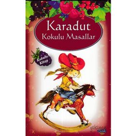 Karadut Kokulu Masallar