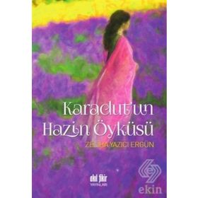 Karadut’un Hazin Öyküsü - Zeliha Yazıcı Ergün
