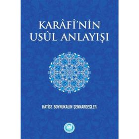Karafi'nin Usul Anlayışı - Hatice Boynukalın