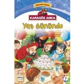 Karagöz Amca - 7 Yaş Gününde - Ünver Oral
