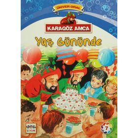 Karagöz Amca - 7 Yaş Gününde - Ünver Oral