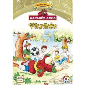 Karagöz Amca Piknikte - Ünver Oral