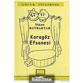 KARAGÖZ EFSANESI - SINAN BAYRAKTAR