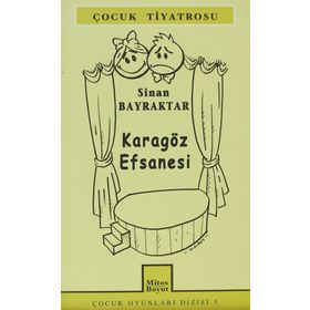 KARAGÖZ EFSANESI - SINAN BAYRAKTAR