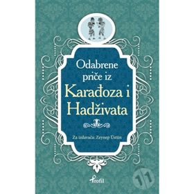 Karagöz Hacivat - Boşnakça Seçme Hikayeler - Zeynep Üstün