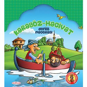 KARAGÖZ-HACIVAT DENIZ MACERASI - EKREM BEKTAŞ