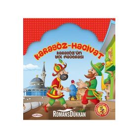 KARAGÖZ HACIVAT KARAGÖZ'ÜN YOL MACERASI - EKREM BEKTAŞ