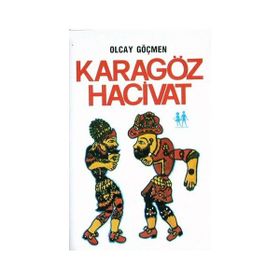 KARAGÖZ HACIVAT - OLCAY GÖÇMEN