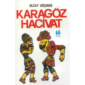 KARAGÖZ HACIVAT - OLCAY GÖÇMEN