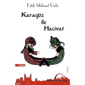 Karagöz ile Hacivat - Fatih Mehmet Ünlü