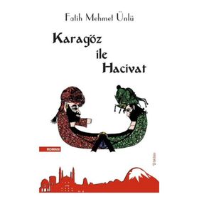 Karagöz ile Hacivat - Fatih Mehmet Ünlü