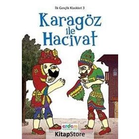 Karagöz ile Hacivat - İlk Gençlik Klasikleri 3