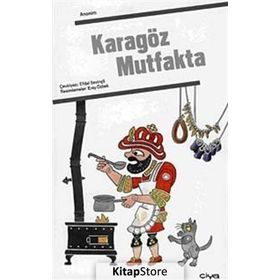 KARAGÖZ MUTFAKTA - ANONIM
