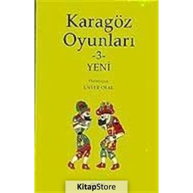 KARAGÖZ OYUNLARI 3 YENI - ÜNVER ORAL
