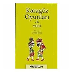 KARAGÖZ OYUNLARI 3 YENI - ÜNVER ORAL